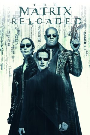 The Matrix Reloaded